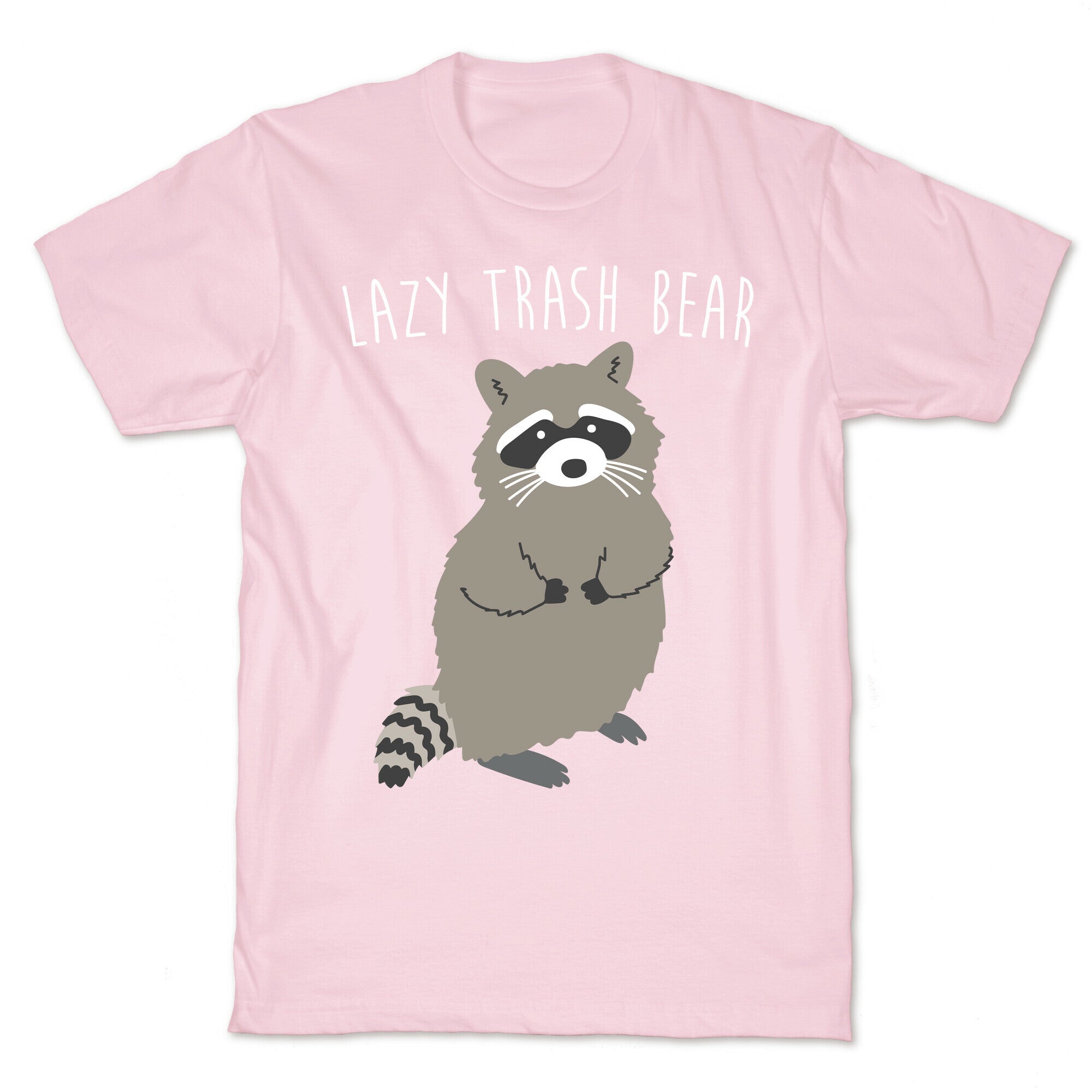 Lazy Trash Bear T-Shirt
